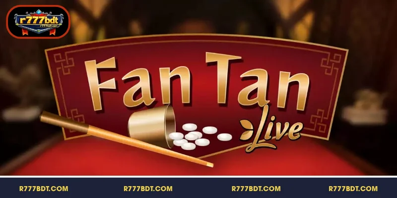 Fantan R777 গেম সম্পর্কে প্রাথমিক তথ্য