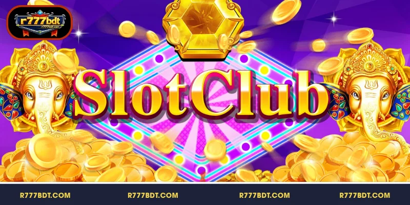 Slot Club আসলে কী এবং এটি জনপ্রিয় হওয়ার রহস্য
